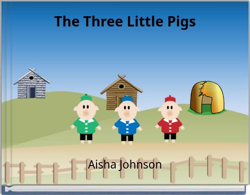 The Three Little Pigs