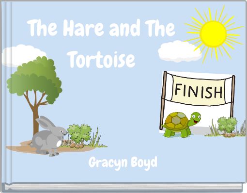 The Hare and The Tortoise