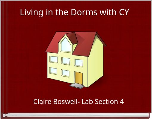 Living in the Dorms with CY