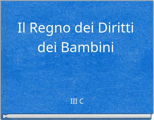 Il Regno dei Diritti dei Bambini