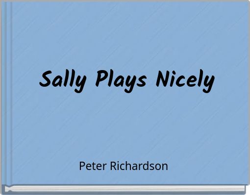 Sally Plays Nicely