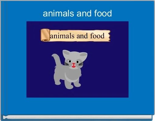 animals and food