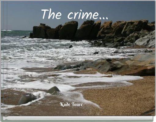 The crime...