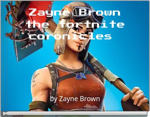 Front cover of 'Zayne Brown the fortnite coronicles' 