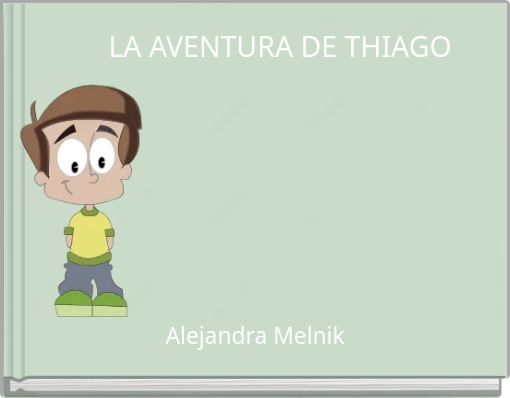 LA AVENTURA DE THIAGO