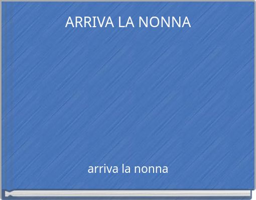 ARRIVA LA NONNA