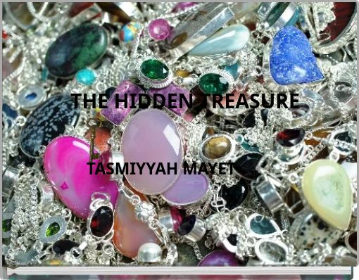 THE HIDDEN TREASURE