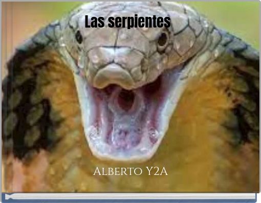 Front cover of 'Las serpientes' 