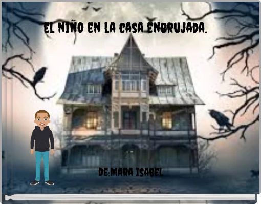 el niño en la casa enbrujada.