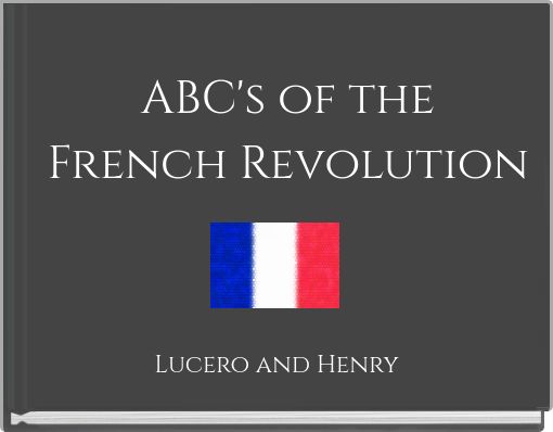 ABC's of the French Revolution
