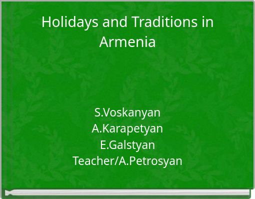 Holidays and Traditions in Armenia
