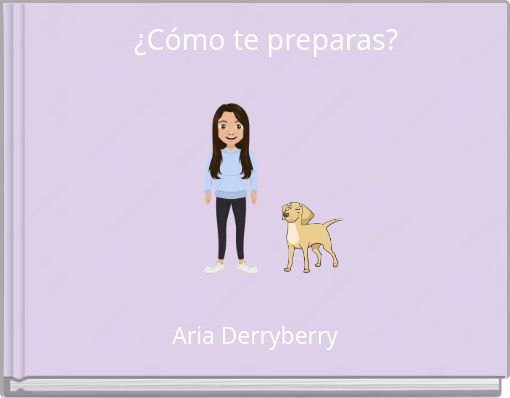 ¿Cómo te preparas?
