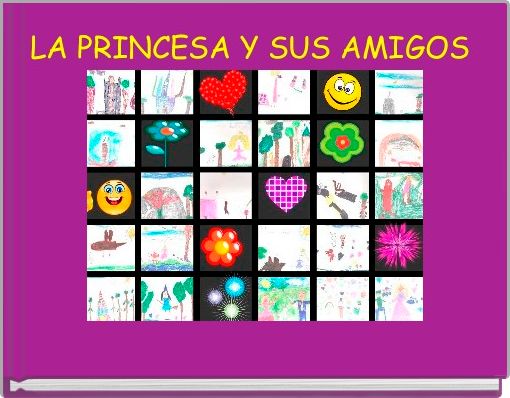 LA PRINCESA Y SUS AMIGOS 
