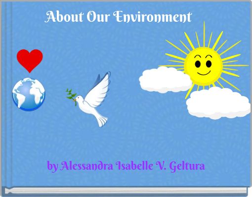 About Our Environment