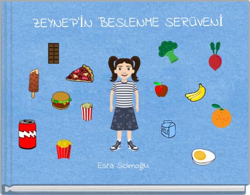 ZEYNEP'İN BESLENME SERÜVENİ