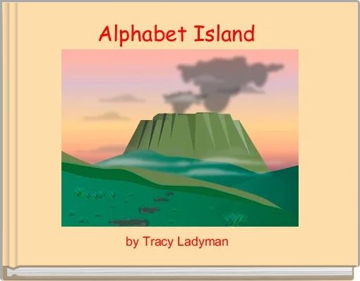Front cover of 'Alphabet Island ' 