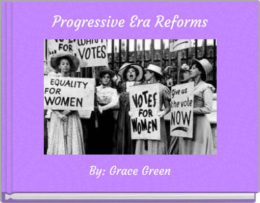 Progressive Era Reforms