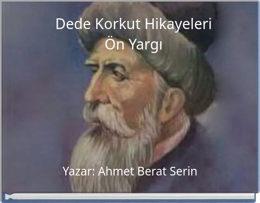 Dede Korkut Hikayeleri Ön Yargı