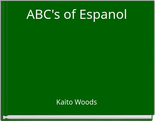 ABC's of Espanol