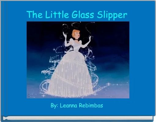 Front cover of 'The Little Glass Slipper ' 