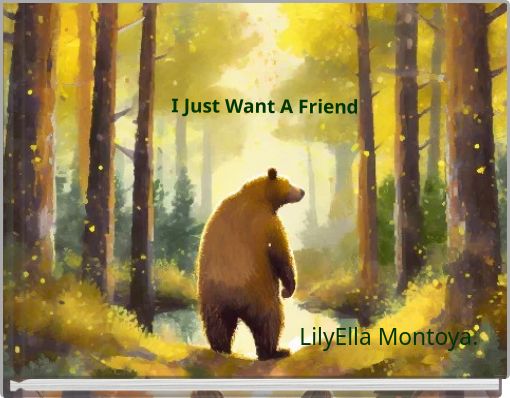 Book Cover for: I Just Want A Friend