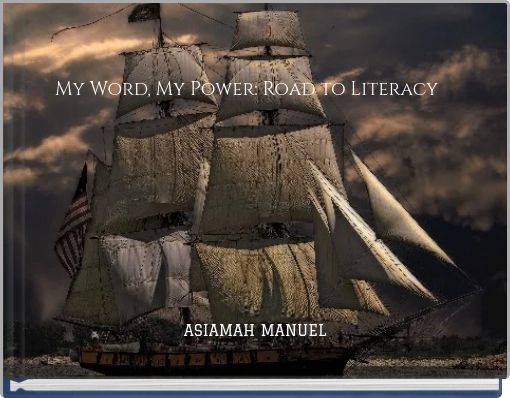 My Word, My Power: Road to Literacy