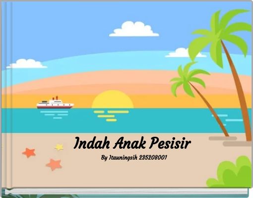 Indah Anak Pesisir By Itauningsih 235208001