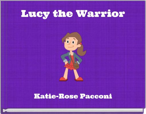 Lucy the Warrior