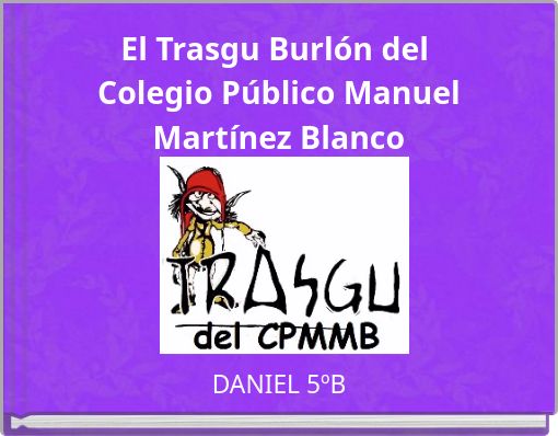 El Trasgu Burlón del Colegio Público Manuel Martínez Blanco
