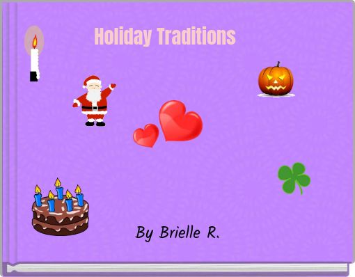 Holiday Traditions