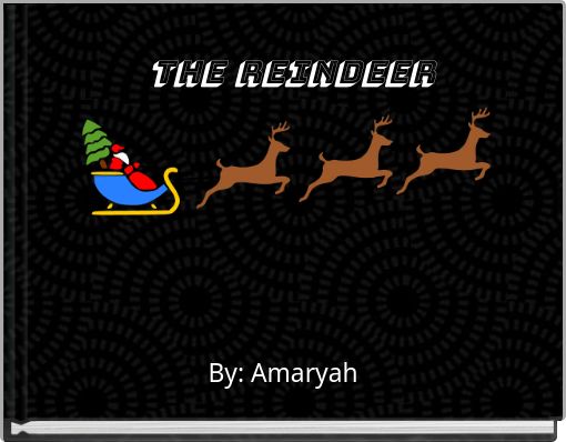 The reindeer