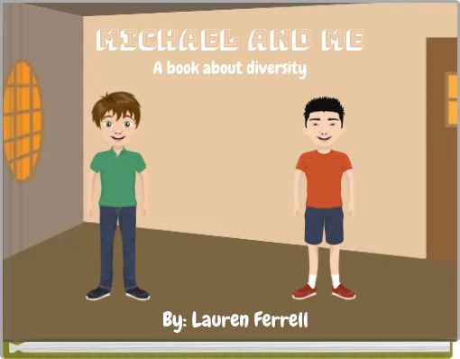 Michael and Me A book about diversity