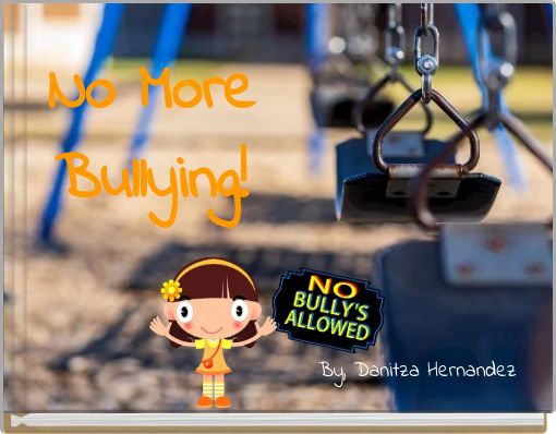 No More Bullying!