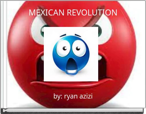 MEXICAN REVOLUTION