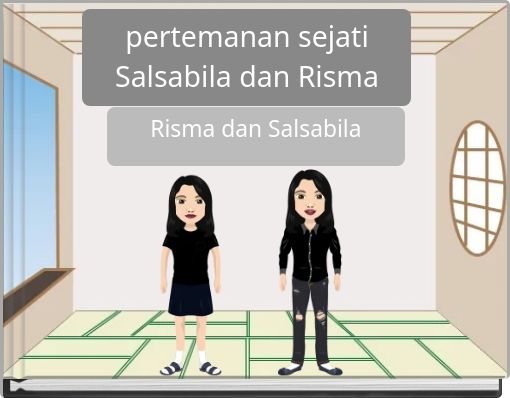 pertemanan sejati Salsabila dan Risma