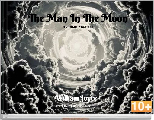 Front cover of 'The Man In The Moon Лунный Малыш' 