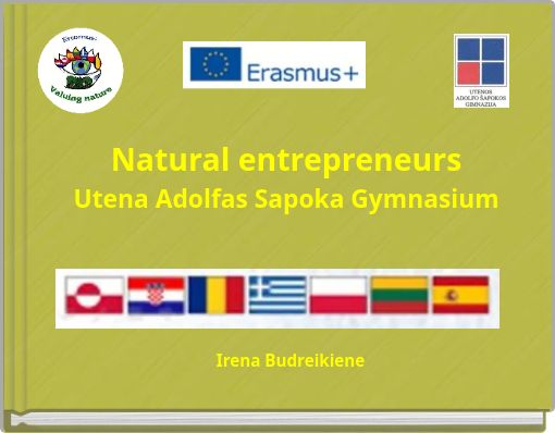 Natural entrepreneurs Utena Adolfas Sapoka Gymnasium