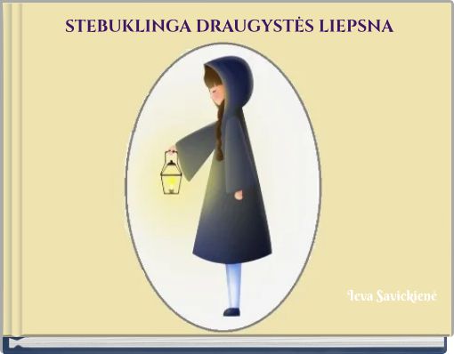 STEBUKLINGA DRAUGYSTĖS LIEPSNA