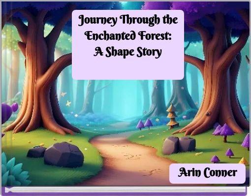 Journey Through the Enchanted Forest: A Shape Story