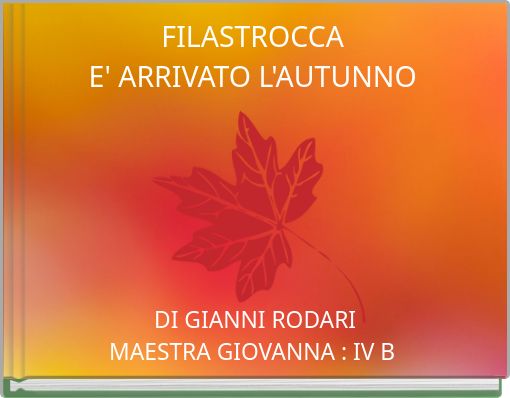 FILASTROCCA E' ARRIVATO L'AUTUNNO