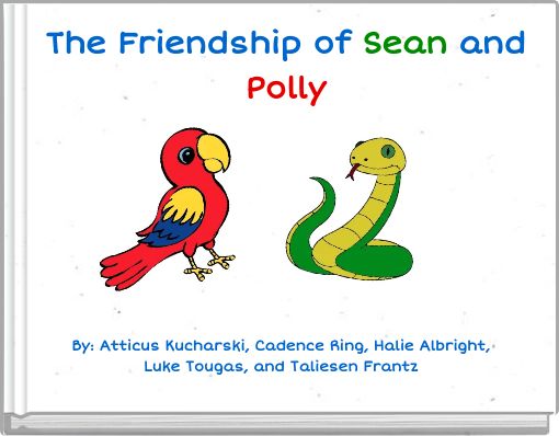 The Friendship of Sean and Polly