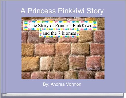 Book Cover for: A Princess Pinkkiwi Story 