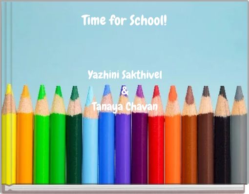 Time for School!