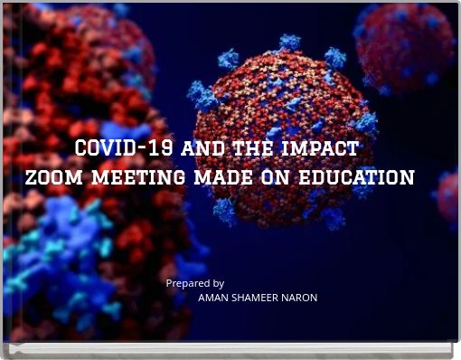 COVID-19 and the impact zoom meeting made on education