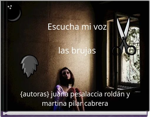 Escucha mi voz las brujas