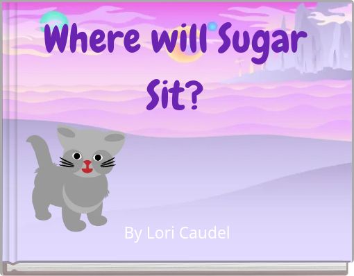 Where will Sugar Sit?