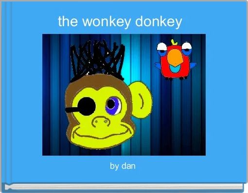 Front cover of 'the wonkey donkey  ' 