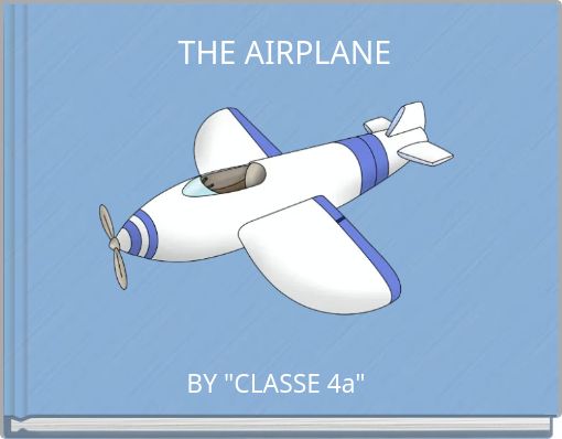 THE AIRPLANE