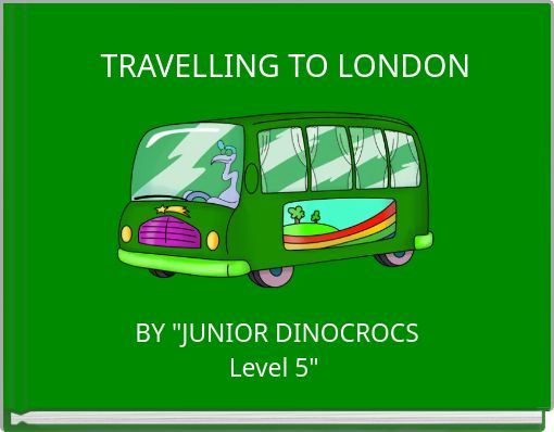 TRAVELLING TO LONDON