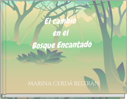El cambio en el Bosque Encantado